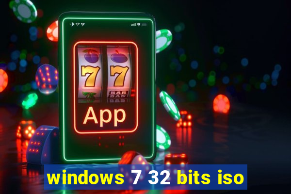 windows 7 32 bits iso